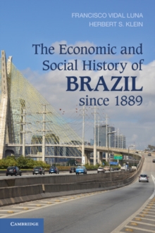 Image for The Economic and Social History of Brazil since 1889