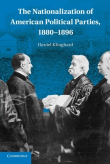Nationalization of American Political Parties, 1880-1896