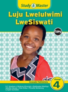 Image for Study & Master Luju Lwelulwimi LweSiswati Incwadzi Yathishela Libanga lesi-4