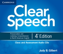 Image for Clear Speech Class and Assessment Audio CDs (4) : Pronunciation and Listening Comprehension in North American English