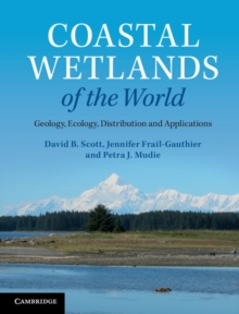 Image for Coastal wetlands of the world : geology, ecology, distribution and applications