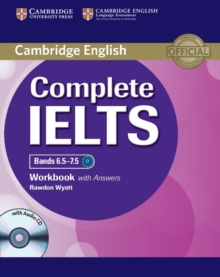 Image for Complete IELTS Bands 6.5–7.5 Workbook with Answers with Audio CD