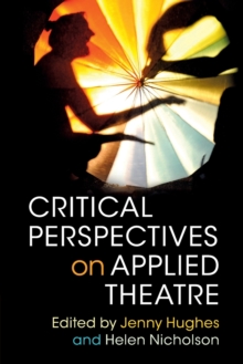 Image for Critical perspectives on applied theatre