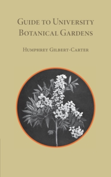 Guide to the University Botanic Garden Cambridge