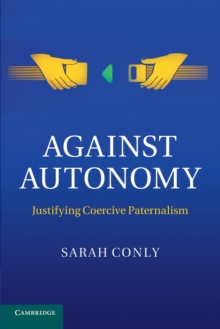 Against Autonomy