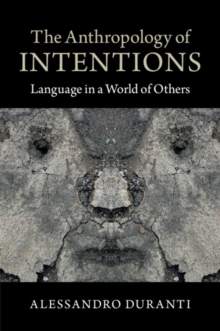 Anthropology of Intentions
