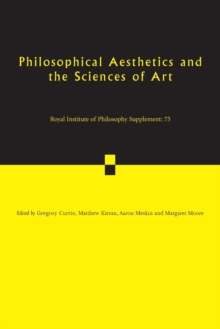 Image for Philosophical Aesthetics and the Sciences of Art