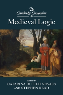 Cambridge Companion to Medieval Logic