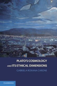 Image for Plato's Cosmology and its Ethical Dimensions