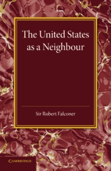 United States as a Neighbour from a Canadian Point of View