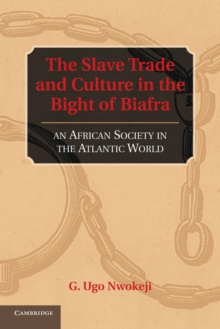 Slave Trade and Culture in the Bight of Biafra