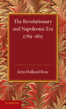 Revolutionary and Napoleonic Era 1789-1815
