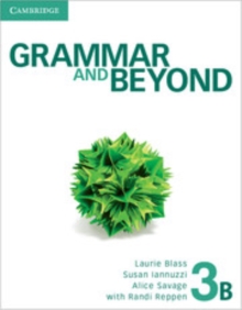 Image for Grammar and Beyond Level 3 Student's Book B, Online Grammar Workbook, and Writing Skills Interactive Pack