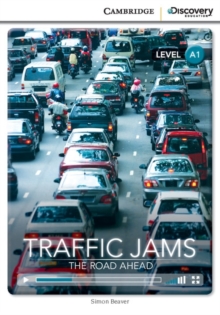 Traffic Jams: The Road Ahead Beginning Book with Online Access