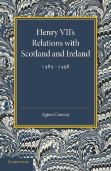 Image for Henry VII's Relations with Scotland and Ireland 1485–1498