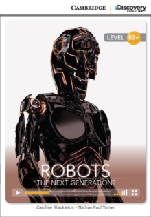 Image for Robots: The Next Generation? High Intermediate Book with Online Access