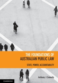 Image for The foundations of Australian public law  : state/power/accountability