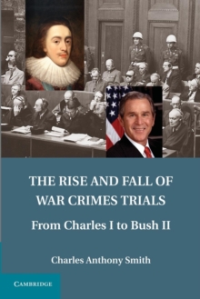 Rise and Fall of War Crimes Trials