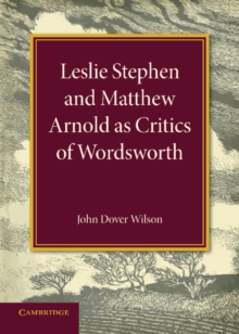 Image for Leslie Stephen and Matthew Arnold as Critics of Wordsworth