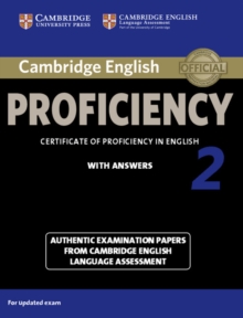 Image for Cambridge English proficiency 2  : authentic examination papers from Cambridge English language assessment: Student's book with answers
