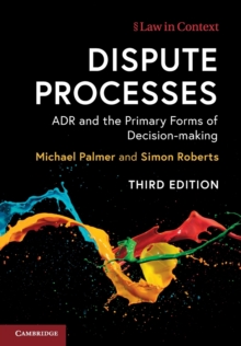 Image for Dispute processes  : ADR and primary forms of decision-making