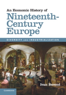 Economic History of Nineteenth-Century Europe