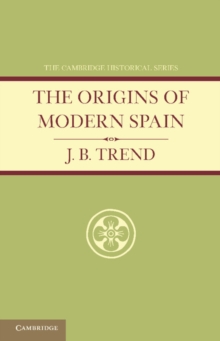 Origins of Modern Spain