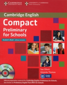 Image for Compact Preliminary for Schools Student's Book without Answers with CD-ROM