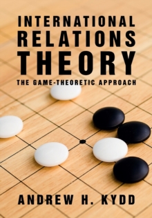 International Relations Theory: The Game-Theoretic Approach