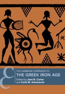 Cambridge Companion to the Greek Iron Age
