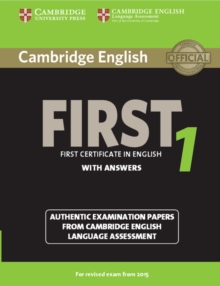 Image for Cambridge English First 1 for Revised Exam from 2015 Student's Book with Answers : Authentic Examination Papers from Cambridge English Language Assessment