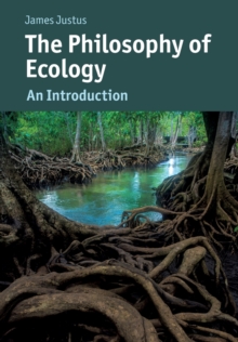 Image for The philosophy of ecology  : an introduction