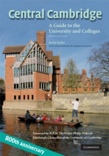 Image for Central Cambridge: A Guide to the University and Colleges