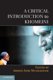 Image for A critical introduction to Khomeini