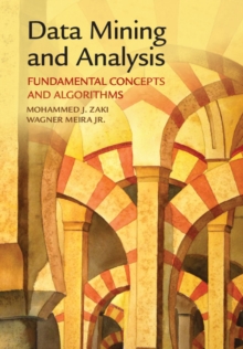 Image for Data Mining and Analysis: Fundamental Concepts and Algorithms