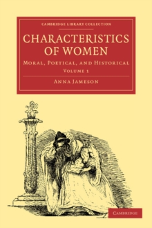 Image for Characteristics of women  : moral, poetical, and historical