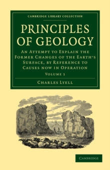 Image for Principles of Geology 3 Volume Paperback Set : An Attempt to Explain the Former Changes of the Earth's Surface, by Reference to Causes now in Operation