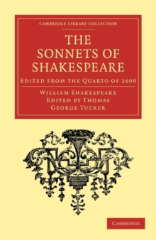 Image for The Sonnets of Shakespeare : Edited from the Quarto of 1609