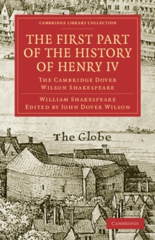 Image for The First Part of the History of Henry IV, Part 1 : The Cambridge Dover Wilson Shakespeare