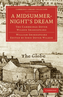 Image for A Midsummer Night's Dream : The Cambridge Dover Wilson Shakespeare