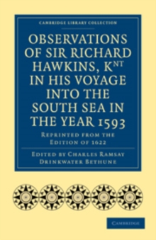 Image for Observations of Sir Richard Hawkins, Knt in His Voyage into the South Sea in the Year 1593