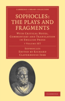 Image for Sophocles: The Plays and Fragments 7 Volume Set : With Critical Notes, Commentary and Translation in English Prose