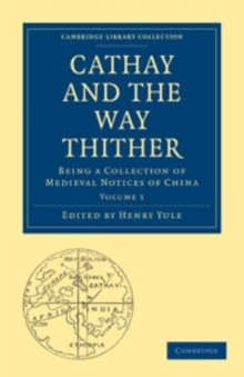 Cathay and the Way Thither