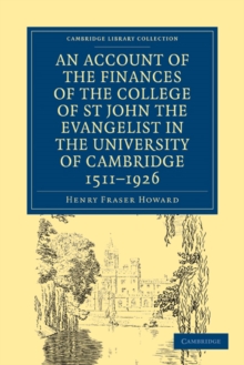 Image for Account of the Finances of the College of St John the Evangelist in the University of Cambridge 1511-1926