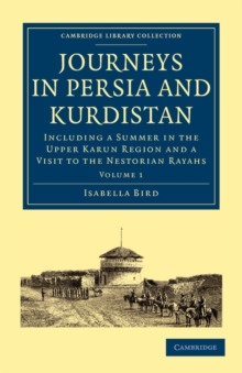Image for Journeys in Persia and Kurdistan: Volume 1