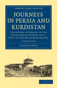 Image for Journeys in Persia and Kurdistan 2 Volume Paperback Set