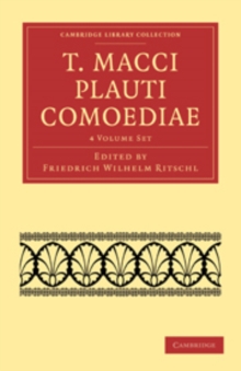 Image for T. Macci Plauti Comoediae 4 Volume Set