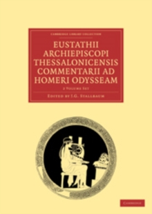 Image for Eustathii Archiepiscopi Thessalonicensis Commentarii ad Homeri Odysseam 2 Volume Paperback Set