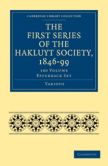 Image for The First Series of the Hakluyt Society, 1847-99 100 Volume Paperback Set