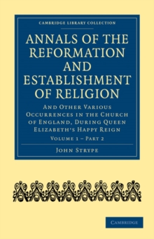 Annals of the Reformation and Establishment of Religion